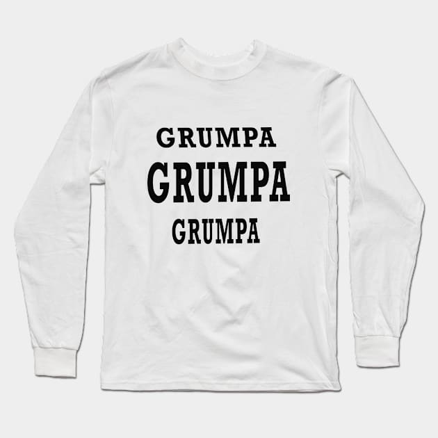 GRUMPA Long Sleeve T-Shirt by your best store